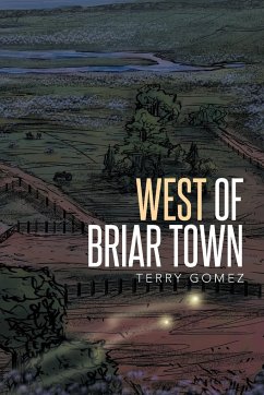 West of Briar Town - Gomez, Terry