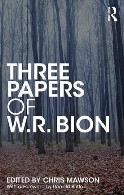 Three Papers of W.R. Bion - Bion, W.R.