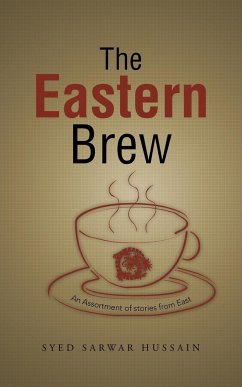 The Eastern Brew - Hussain, Syed Sarwar