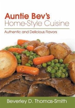 Auntie Bev's Home-Style Cuisine - Thomas-Smith, Beverley D.