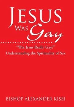 Jesus Was Gay - Kissi, Alexander