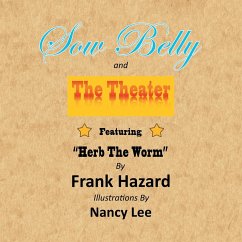 Sow Belly and the Theater - Hazard, Frank