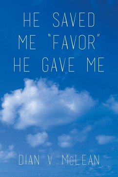 He Saved Me &quote;Favor&quote; He Gave Me