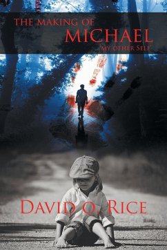 The Making of Michael - Rice, David O.