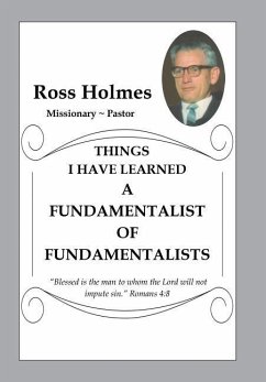 A Fundamentalist of Fundamentalists - Holmes, Ross