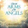 Into the Arms of the Angels - Bild 1