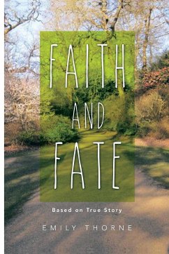 Faith and Fate - Thorne, Emily