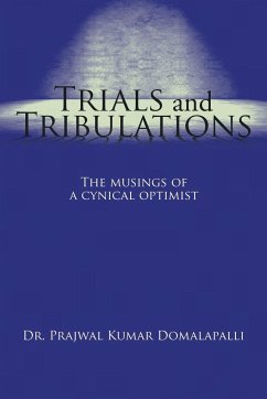 TRIALS AND TRIBULATIONS - Domalapalli, Prajwal Kumar