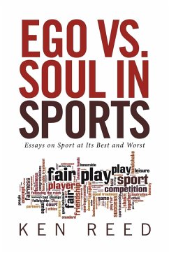 Ego vs. Soul in Sports - Reed, Ken