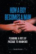 How a Boy Becomes a Man - Bild 1