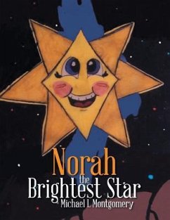 Norah the Brightest Star - Montgomery, Michael L