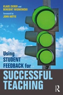 Using Student Feedback for Successful Teaching - Zierer, Klaus (University of Augsburg, Germany); Wisniewski, Benedikt (University of Regensburg, Germany)