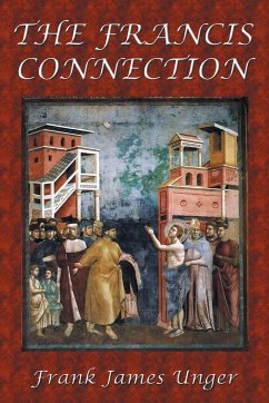 The Francis Connection - Unger, Frank James