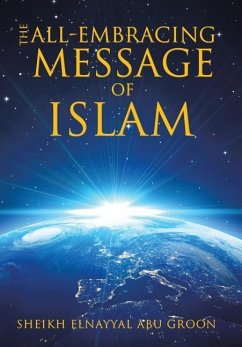 The All-Embracing Message of Islam
