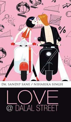 Love @ Dalal Street - Sane, Sandip; Singh, Niharika
