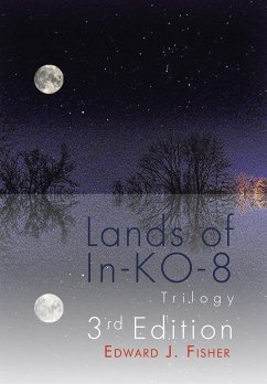 Lands of In-KO-8 Trilogy - Fisher, Edward J.