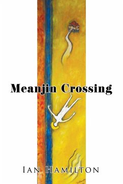 Meanjin Crossing - Hamilton, Ian