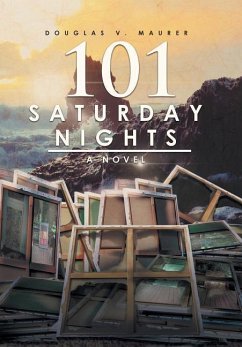 101 Saturday Nights - Maurer, Douglas V.