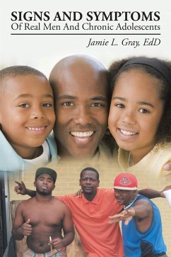 Signs And Symptoms Of Real Men And Chronic Adolescents - Gray Edd, Jamie L.
