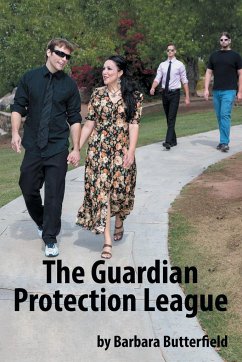 The Guardian Protection League - Butterfield, Barbara