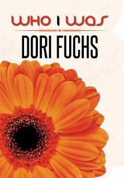 Who I Was - Fuchs, Dori