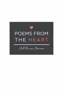 Poems from the Heart - Grimm, Jill Renee