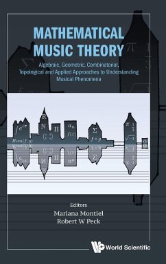 Mathematical Music Theory - Mariana Montiel & Robert W Peck