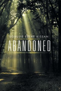 Abandoned - Kissan, Egbujie Ebere