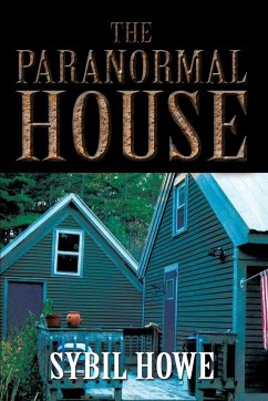 The Paranormal House - Howe, Sybil
