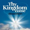 Thy Kingdom Come - Bild 1