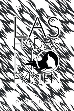 Las Hadas No Existen - Dalin, Olga