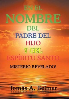 En el nombre del padre del hijo y del Espíritu Santo