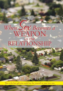 When Sex Becomes a Weapon in the Relationship - Gabriel