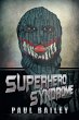 Superhero Syndrome - Bild 1