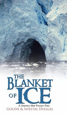 The Blanket of Ice - Duggal, Goldie &. Sheetal