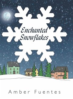 Enchanted Snowflakes - Fuentes, Amber