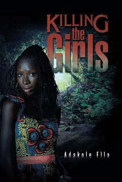 Killing the Girls - Ella, Adakole