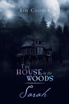 The House in the Woods - Sarah - Cooper, Sid