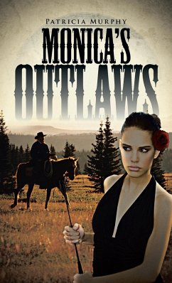 Monica's Outlaws - Murphy, Patricia