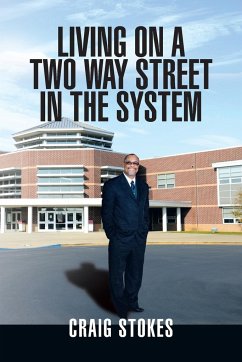 Living on a two Way Street in the System - Stokes, Craig