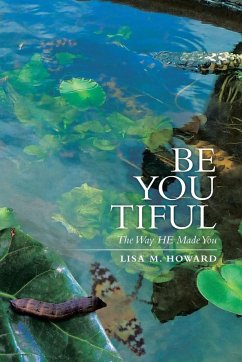 Be-You-Tiful - Howard, Lisa M.