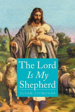The Lord Is My Shepherd - Chinchar, Susan