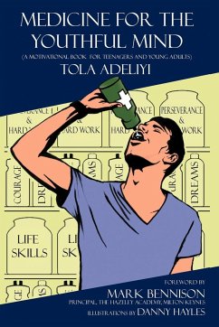 Medicine for the Youthful Mind - Adeliyi, Tola