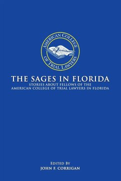 The Sages in Florida - American College of Trial Lawyers