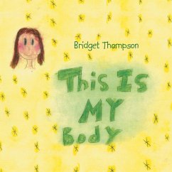 This Is My Body - Thompson, Bridget