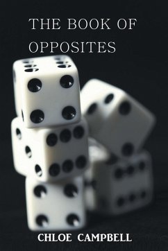 The Book of Opposites - Campbell, Chloe