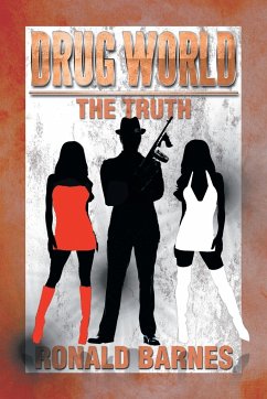 Drug World the Truth - Barnes, Ronald