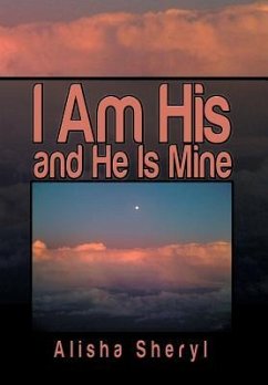 I Am His and He Is Mine - Sheryl, Alisha