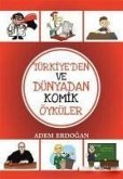 Türkiyeden Ve Dünyadan Komik Öyküler