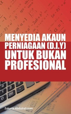 Menyedia Akaun Perniagaan (D.I.Y) Untuk Bukan Profesional - Abdulrahman, Zakaria